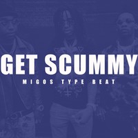 Picture for song 'Get Scummy Migos Type Beat' by artist 'Prod By Skynny'