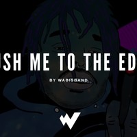 Picture for song 'Push Me To The Edge' by artist 'Wabisband'