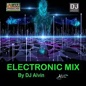 Picture for song 'DJ Alvin - Electronic Mix' by artist 'ALVIN PRODUCTION'
