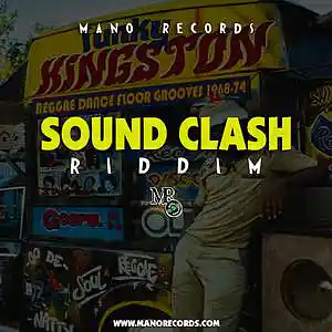 Picture for song 'Sound Clash Riddim' by artist 'Mano Records'