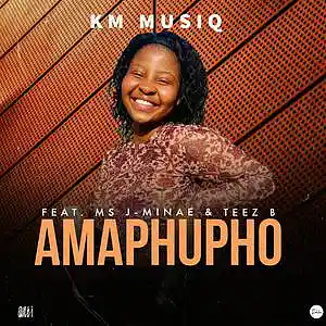 Picture for song 'KM_MusiQ - Amaphupho(feat. Ms J-Minae & Teez B)' by artist 'King Melo MusiQ'