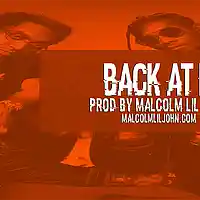 Picture for song 'Back At It' by artist 'Malcolm Lil John'
