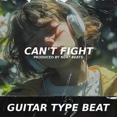 Picture for song '[FREE] Soul Guitar Type Beat 2026 - "Can't Fight"' by artist 'RG47 BEATS (RG47 Universe)'
