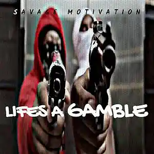 Picture for song 'LIFES A GAMBLE' by artist 'SGB SOLO BEATS'