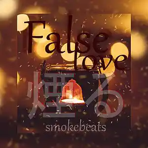 Picture for song 'False love' by artist 'SmokeBeatsProd'