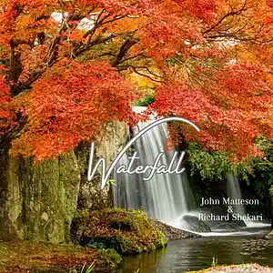 Picture for song 'Waterfall' by artist 'John Matteson'