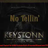 Picture for song 'No Tellin' !$!$NEWWW!$!!$!DARKTYPE' by artist 'KeyStonn Productions'