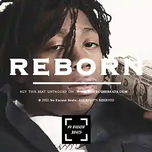 Picture for song 'Lil Loaded "Reborn" BUY 2 GET 1 FREE' by artist 'No Excuse Beats'