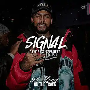 Picture for song 'Signal - Dave East Type Beat' by artist '8th Hood'