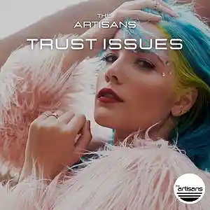 Picture for song 'Trust Issues (Pop, Halsey Type Beat)' by artist 'The ARTISANS'