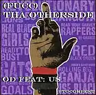 Picture for song 'Tha Otherside' by artist 'O-Dirty'