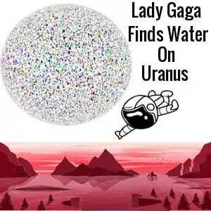 Picture for song 'Lady Gaga Finds Water On Uranus' by artist 'PeeOui'