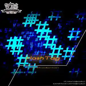 Picture for song 'Hash Tag' by artist 'V.iD Production'