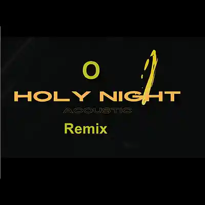 Picture for song 'Holy Night Acoustic - Remix - Daniel Joseph Chiass' by artist 'Daniel's Music Productions'