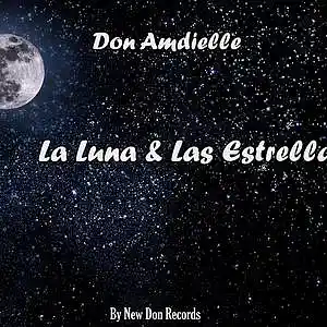 Picture for song 'Don Amdielle - La Luna & Las Estrellas Old Version' by artist 'Don Amdielle'