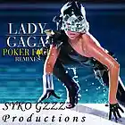 Picture for song 'Poker Face' by artist 'SYKO GZZZ'