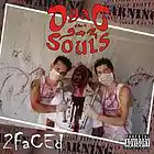 Picture for song 'Dyad Souls - You Go DIE Now!' by artist 'Foctam Records'