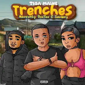 Picture for song 'Tiga Maine - Trenches (ft. Mseventy DeeTee & Sauwc' by artist 'Tiga Maine9'