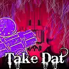 Picture for song 'Take Dat' by artist 'Goku'