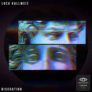 Picture for song 'Discration' by artist 'Luca Kallweit'