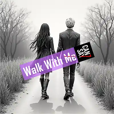 Picture for song 'Walk With Me' by artist 'can7say'