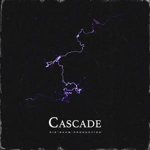 Picture for song 'CASCADE (Gangsta Rap Type Beat X Dark Trap Beat)' by artist 'Die Naum Production'