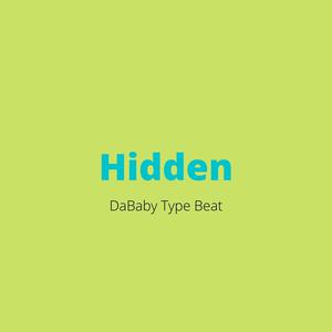 Picture for song '"Hidden" - DaBaby Type Beat' by artist 'DJ Mauri B'