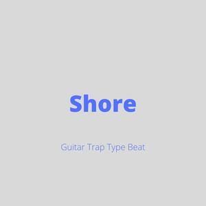 Picture for song '"Shore" - Guitar Trap Type Beat' by artist 'DJ Mauri B'
