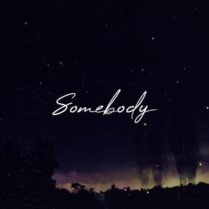 Picture for song 'Somebody' by artist 'Frankenstein Beats'