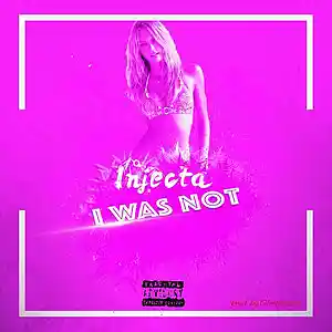 Picture for song 'i was not_Injecta (prod by Ghraphytie)' by artist 'Injecta'