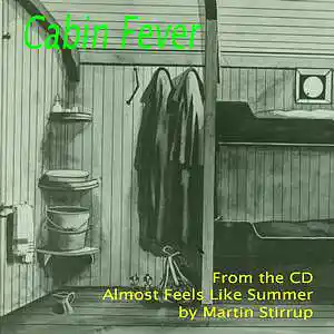 Picture for song 'AFS 10 Cabin Fever' by artist 'martin stirrup'