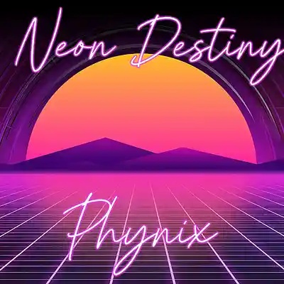 Picture for song 'Neon Destiny' by artist 'PhynixXx'