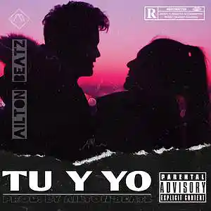 Picture for song 'Tu y Yo Beat Reggaetón Romántico - Uso libre' by artist 'AILTON'