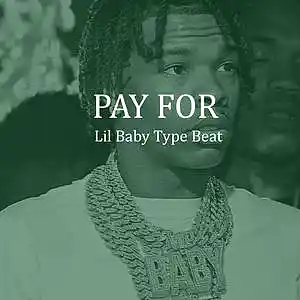 Picture for song 'LIL BABY X MONEYBAGG YO TYPE BEAT "PAY FOR 2"' by artist 'P2 Beatz'