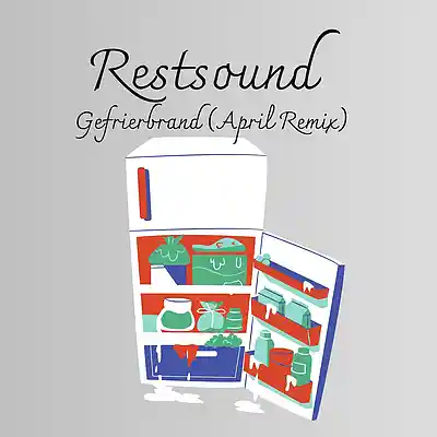 Picture for song 'Gefrierbrand (April Remix)' by artist 'Restsound'
