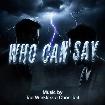 Picture for song 'Who Can Say (demo)' by artist 'Tad Winklarz'