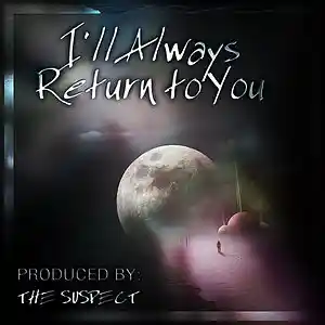 Picture for song 'I'll always return' by artist 'SSJInstrumentals'