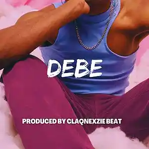 Picture for song 'Debe' by artist 'ClaqnexzieBeat'
