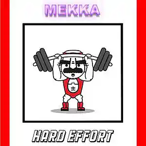 Picture for song 'Hard effort' by artist 'MEKKA Trackz'