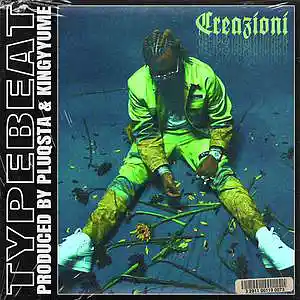 Picture for song 'CREAZIONI (BUY 1 GET 1 FREE)' by artist 'PLUQSTA'