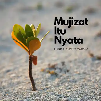 Picture for song 'Mujizat Itu Nyata' by artist 'Devotional Music'