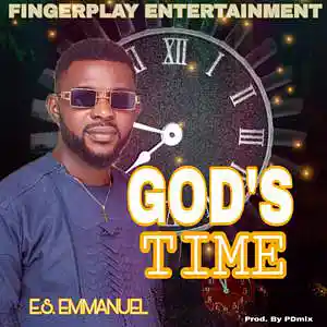 Picture for song 'God's Time' by artist 'E. S. EMMANUEL'