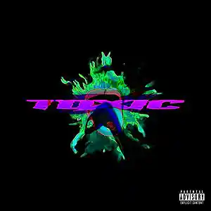 Picture for song 'TOXIC!' by artist 'KukiBeatz'