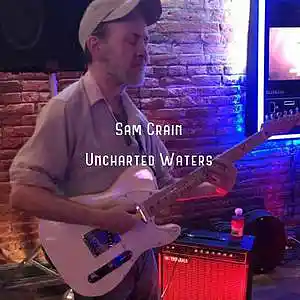Picture for song 'uncharted waters' by artist 'Sam Crain'