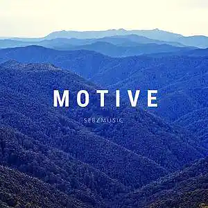 Picture for song 'Motive' by artist 'SebzMusic'