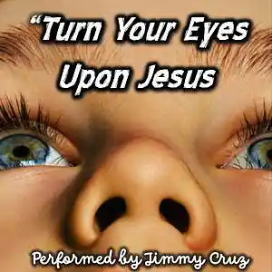 Picture for song 'Turn Your Eyes Upon Jesus - Gospel Jazz Project' by artist 'Jimmy Cruz'