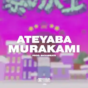 Picture for song 'Ateyaba Type Beat - Murakami' by artist 'SHIVABEATS'