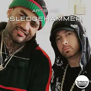 Picture for song 'Sledgehammer (Hard Hip Hop, Joyner Lucas Type)' by artist 'The ARTISANS'