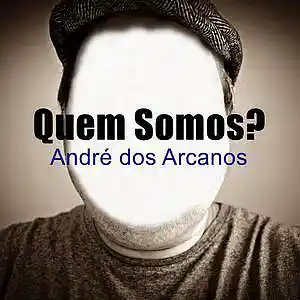 Picture for song 'Quem Somos?' by artist 'Andre dos Arcanos'