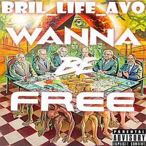 Picture for song 'WANNA BE FREE' by artist 'BriL-LifeAvo'